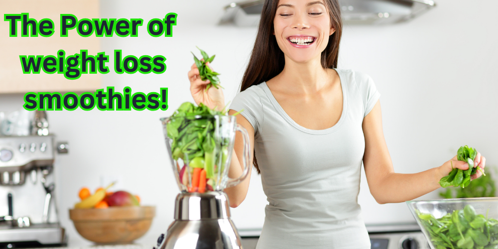 A woman putting vegetables in a blender with the words the power of weight loss smoothies!